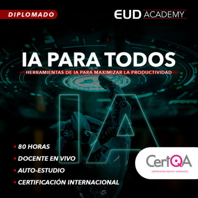 DIPLOMADO IA PARA TODOS | Herramientas de IA para maximizar la productividad